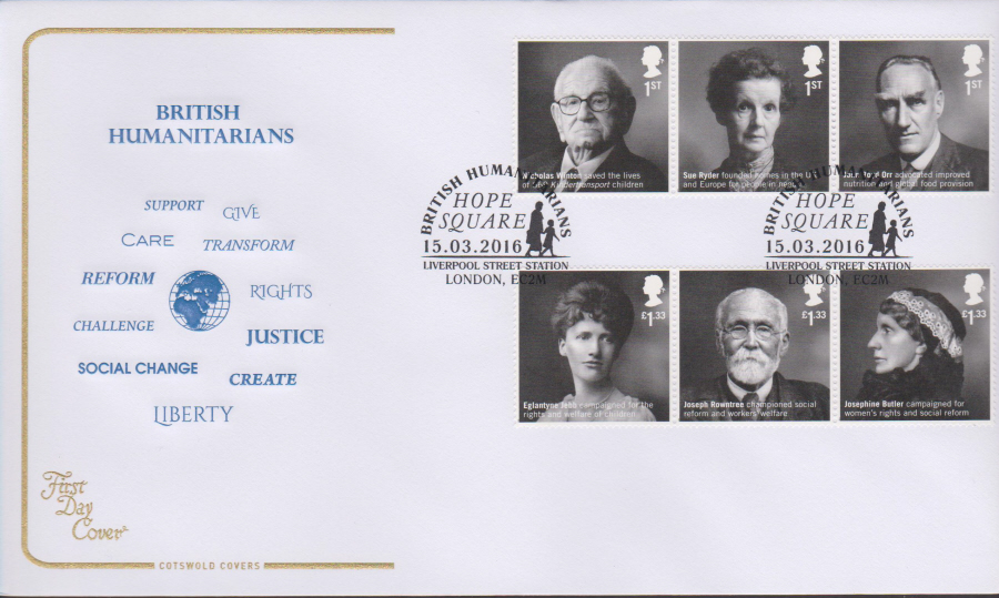 2016 - British Humanitarians Cotswold First Day Cover - Hope Square London E C 4Postmark - Click Image to Close